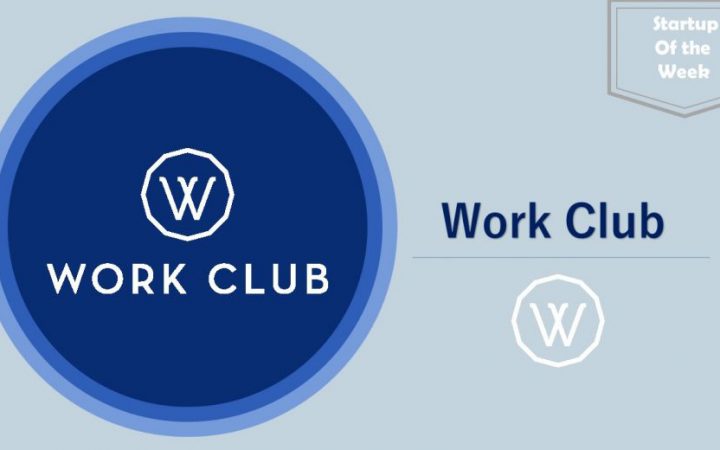 startup of the week-WorkClub